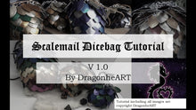 Load image into Gallery viewer, Scalemail Dice Bag Tutorial