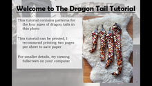Load image into Gallery viewer, Scalemail Dragon Tail Tutorial